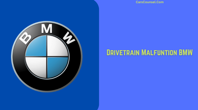 drivetrain-malfunction-bmw-steps-to-fix-carscounsel