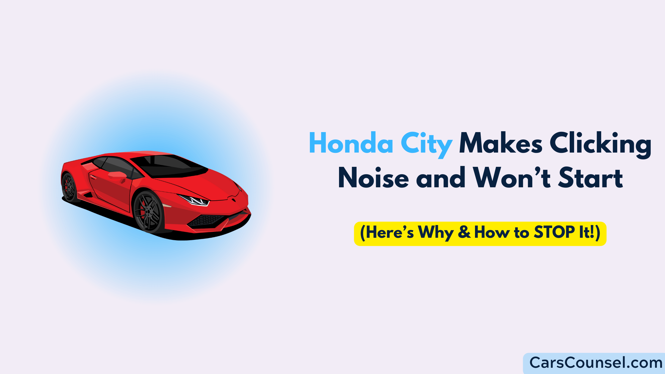 Honda City Makes Clicking Noise and Won’t Start
