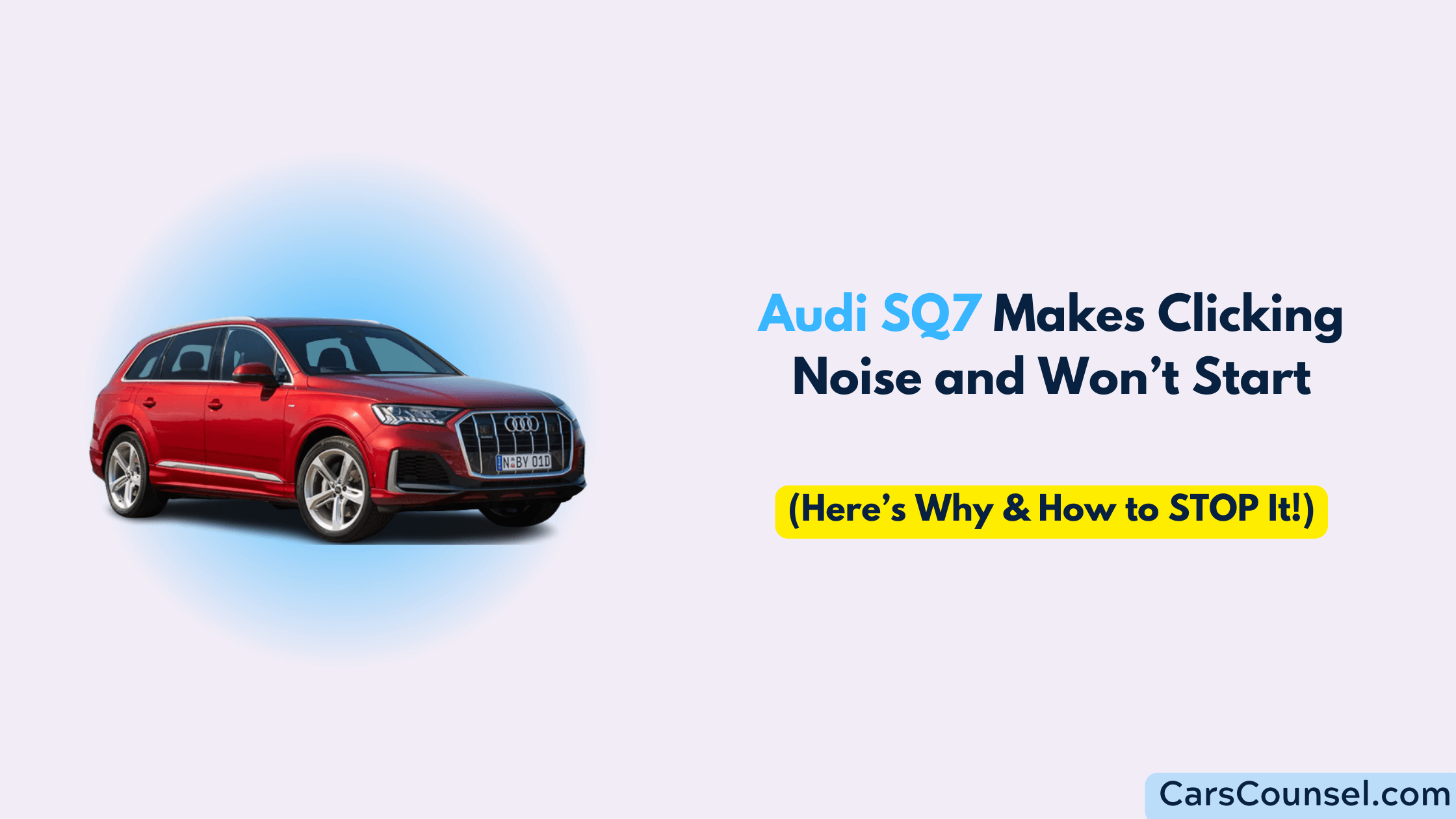 Audi Sq7 Makes Clicking Noise And Won’t Start