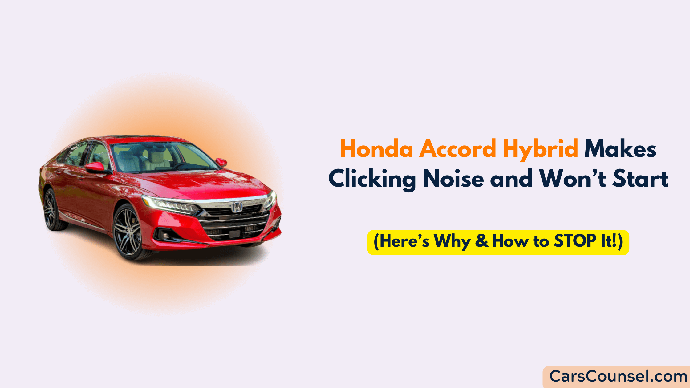 Honda Accord Hybrid Makes Clicking Noise And Won’t Start