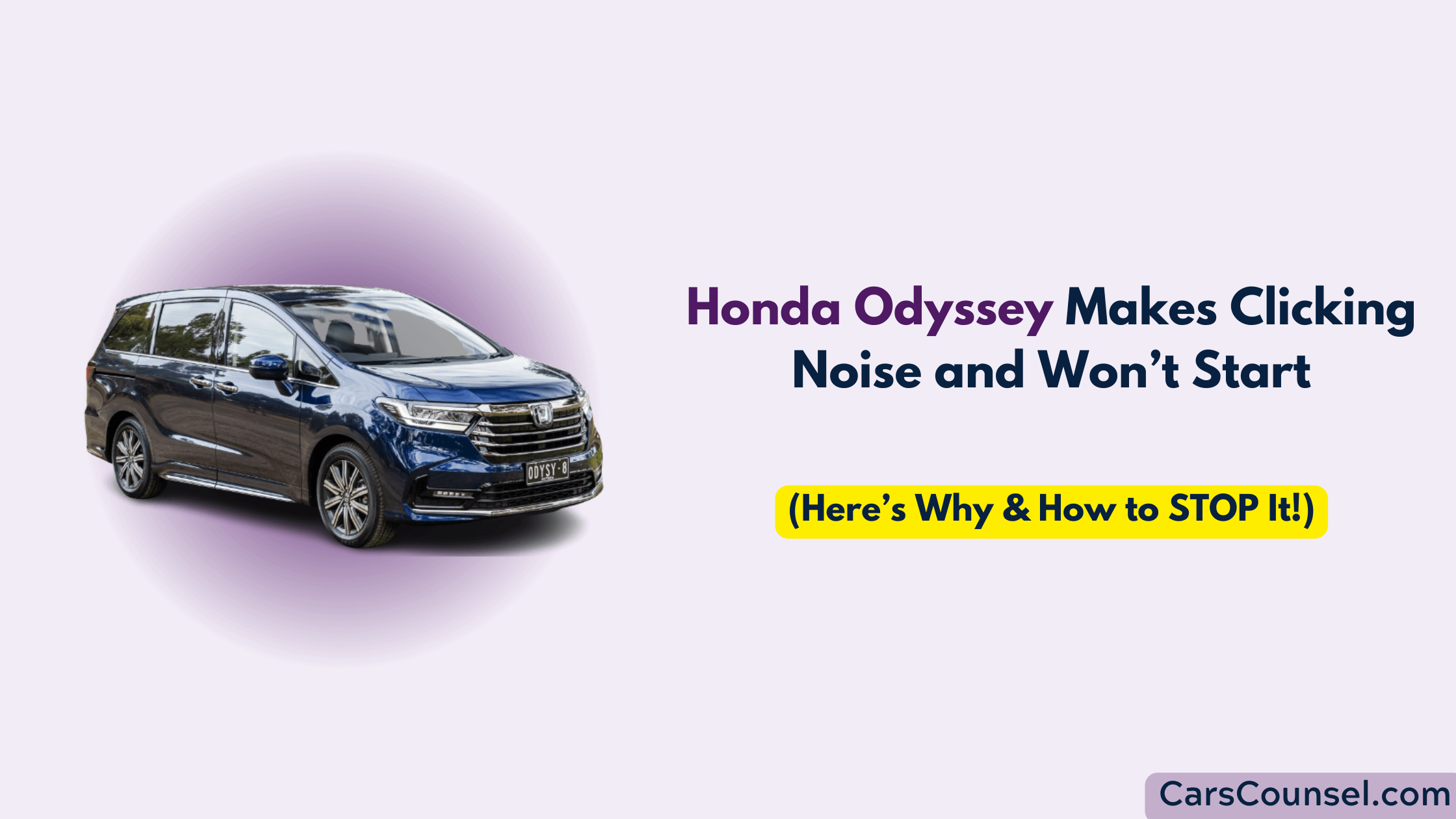 Honda Odyssey Makes Clicking Noise And Won’t Start