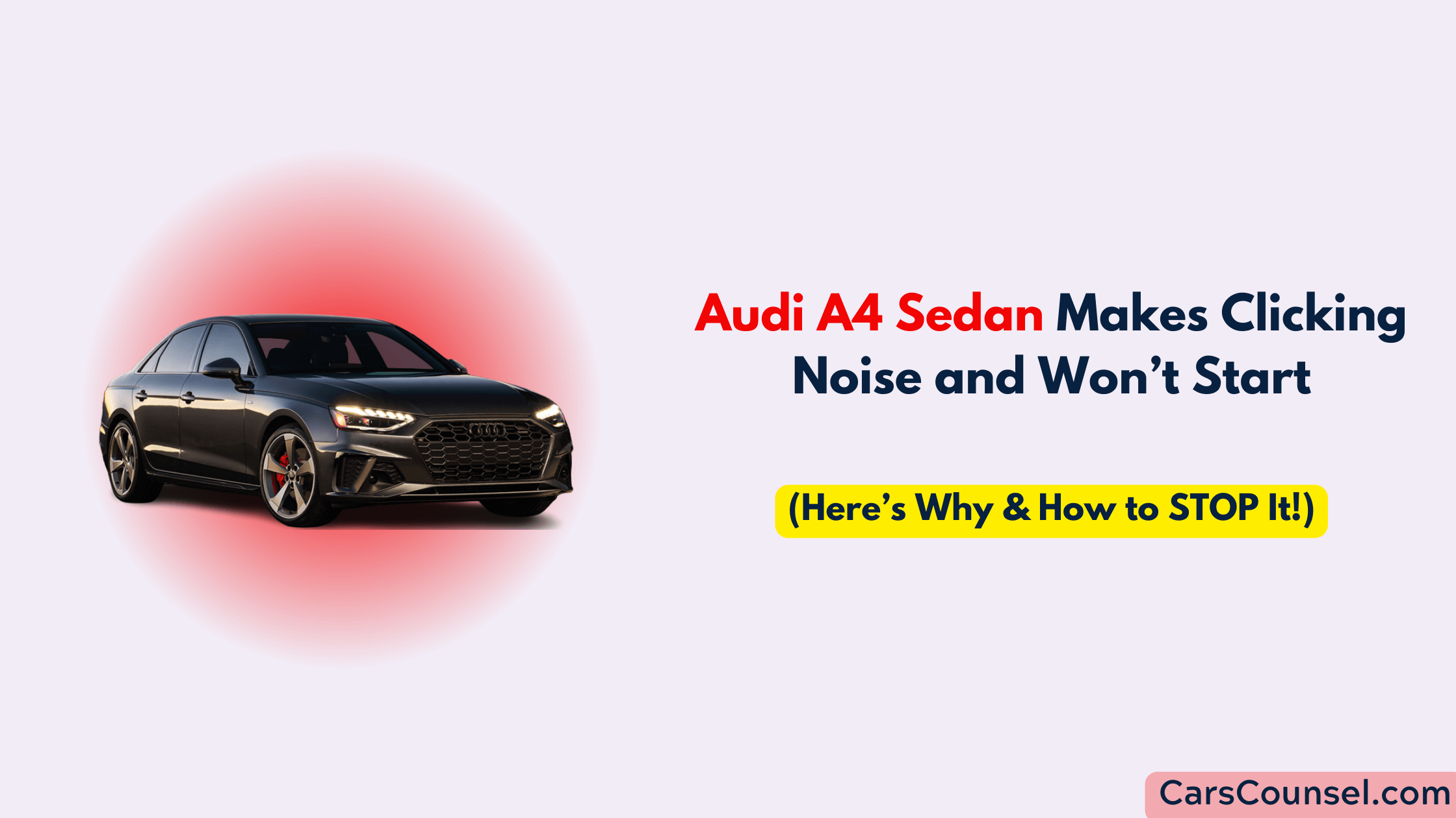 Audi A4 Sedan Clicking Noise And Won’t Start