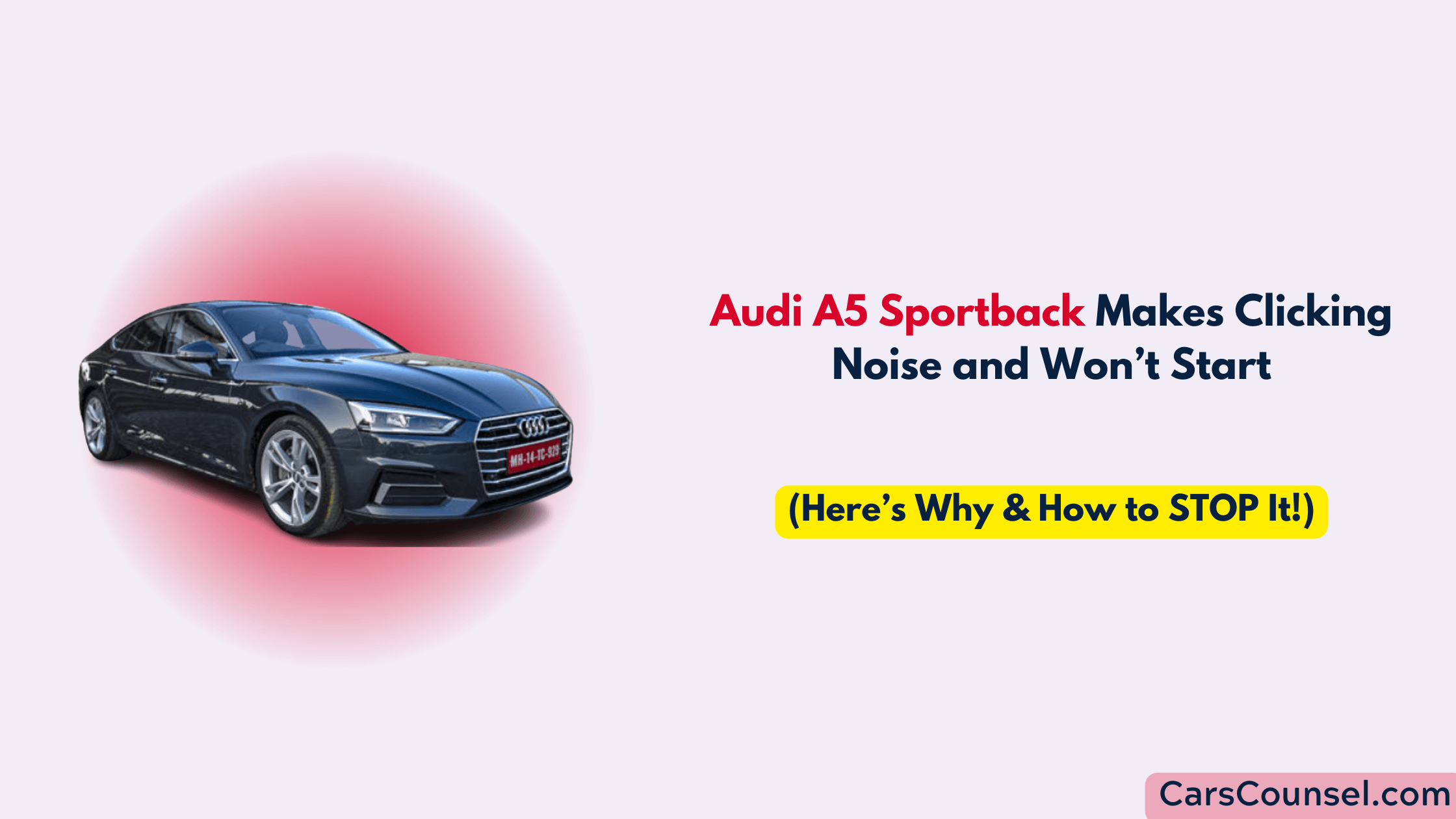 Audi A5 Sportback Clicking Noise And Won’t Start