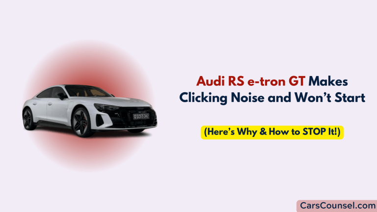 Audi Rs E Tron Gt Clicking Noise And Won’t Start