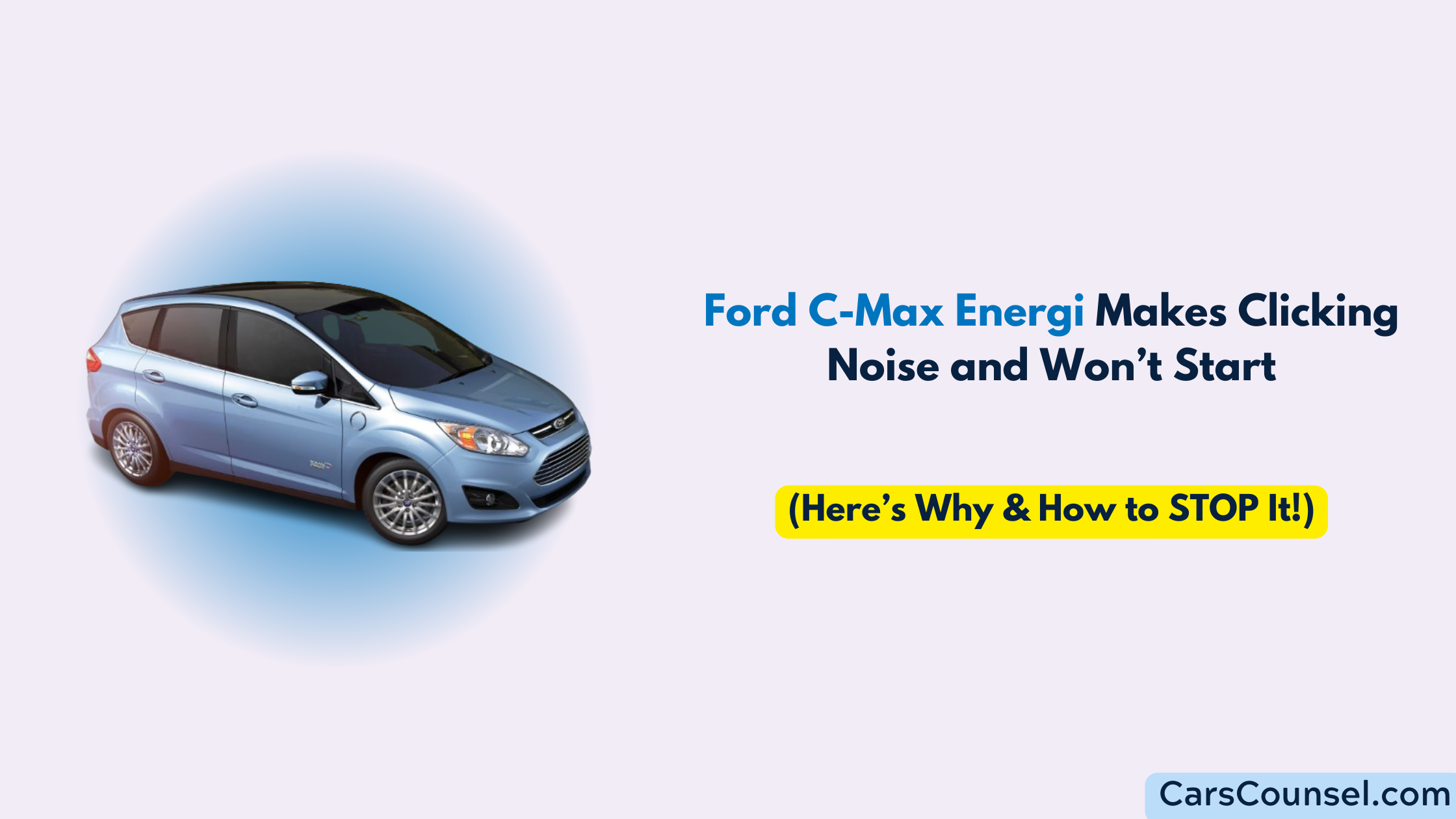 Ford C Max Energi Clicking Noise And Won’t Start