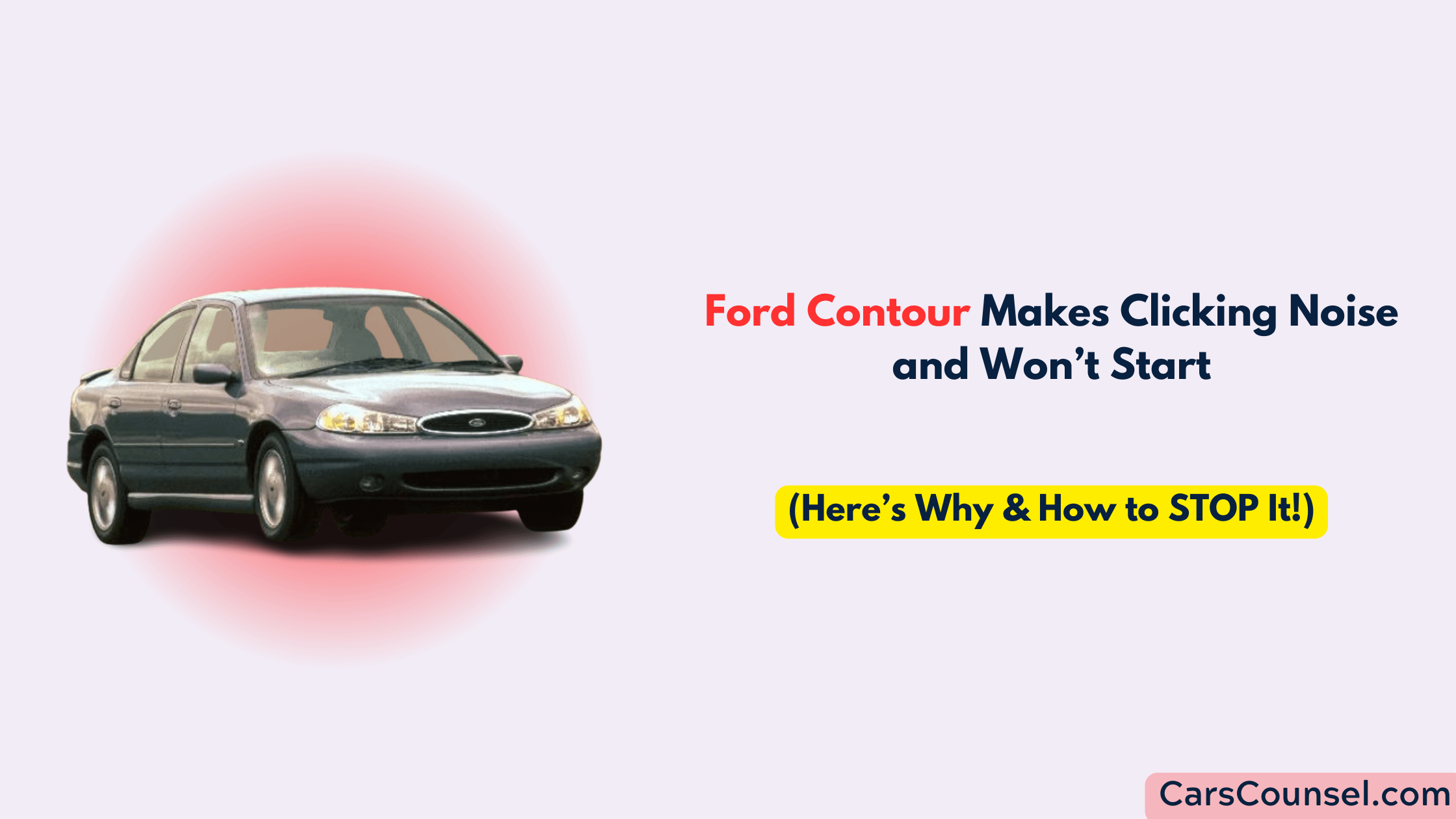 Ford Contour Clicking Noise And Won’t Start