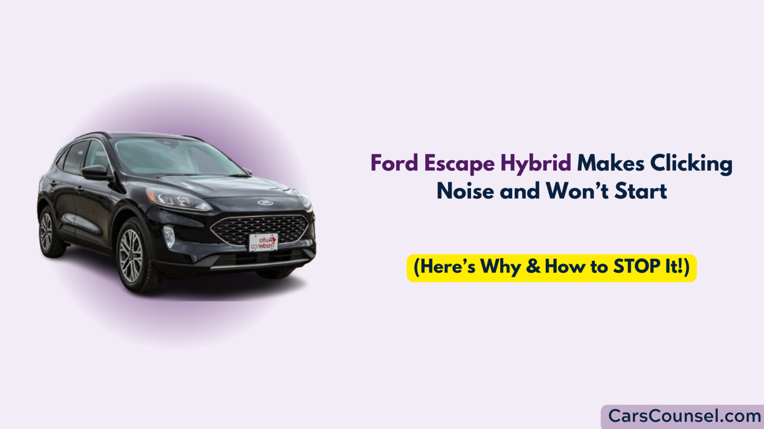 Ford Escape Hybrid Won’t Start: Common Causes & Solutions – CarsCounsel