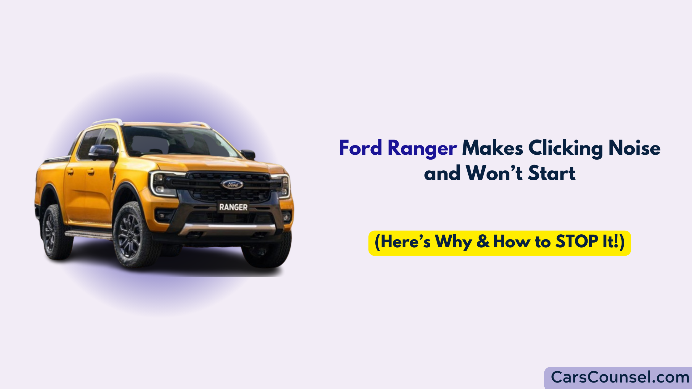 Ford Ranger Clicking Noise And Won’t Start