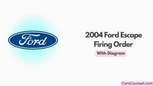 2004 Ford Escape Firing Order With Diagram