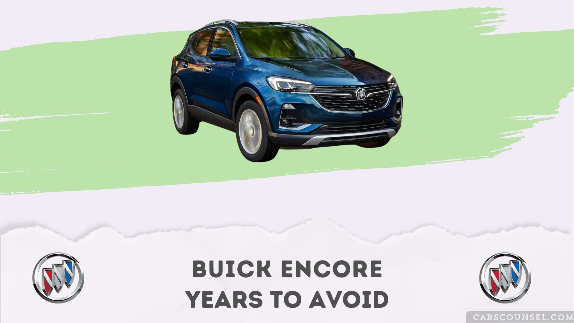 Buick Encore Years To Avoid