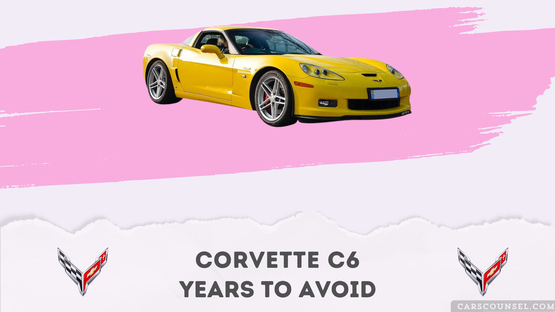 Corvette C6 Years To Avoid