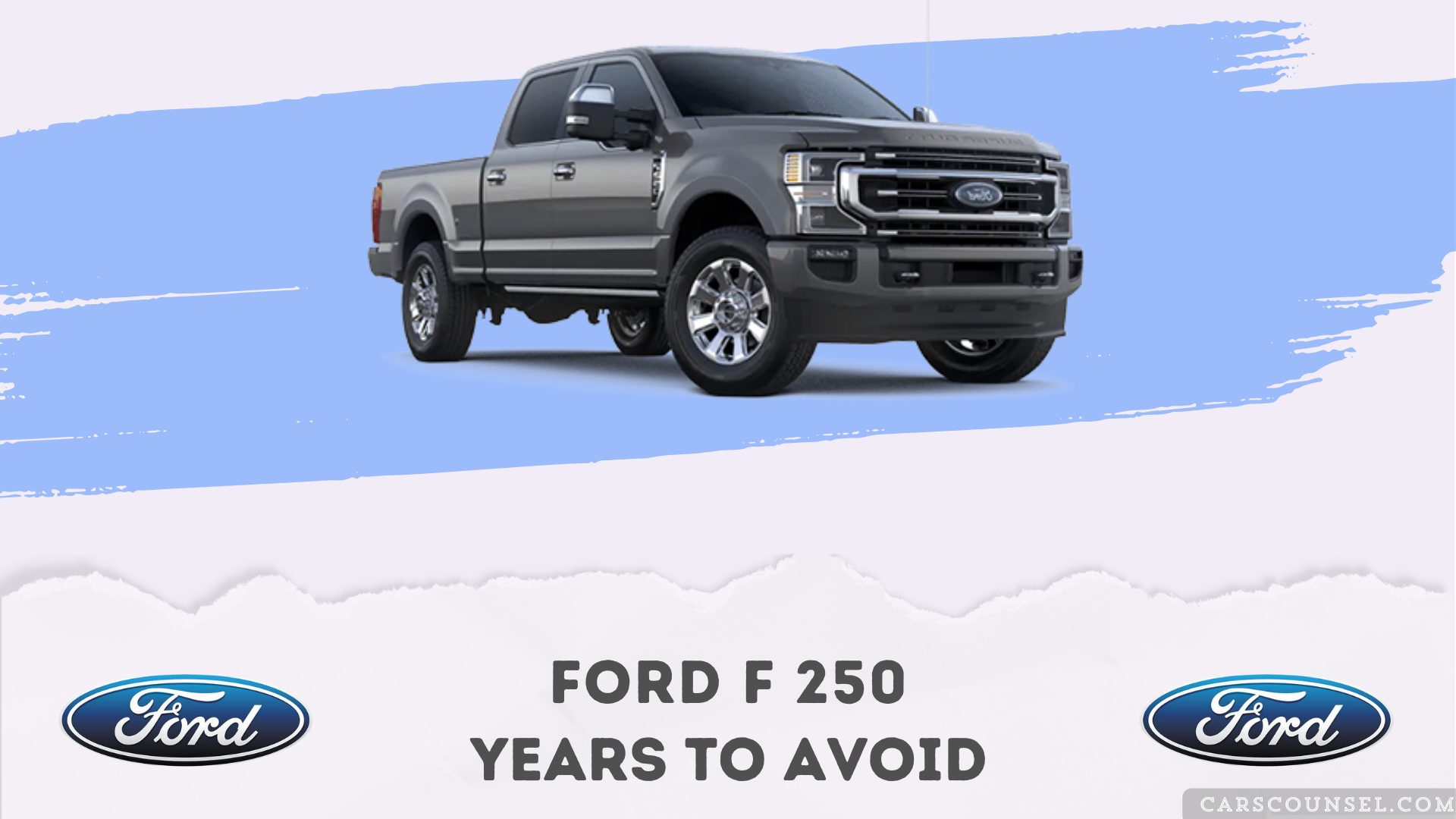 Ford F 250 Years To Avoid