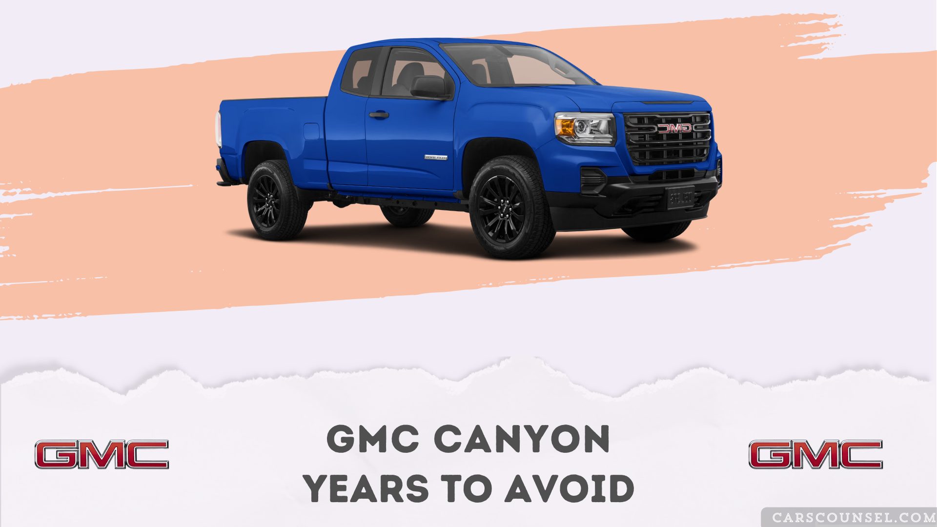 Gmc Canyon Years To Avoid