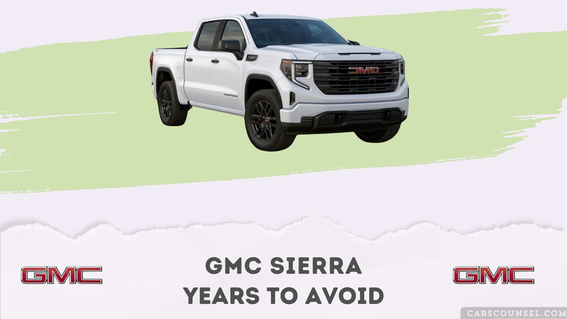 Gmc Sierra Years To Avoid