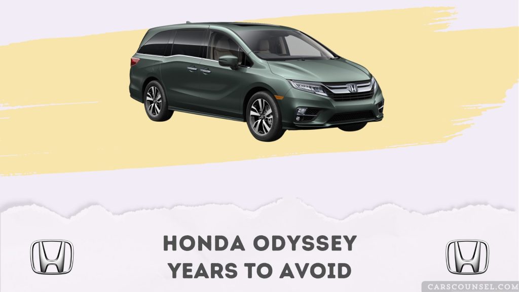 Surprising Years To Avoid Honda Odyssey Images