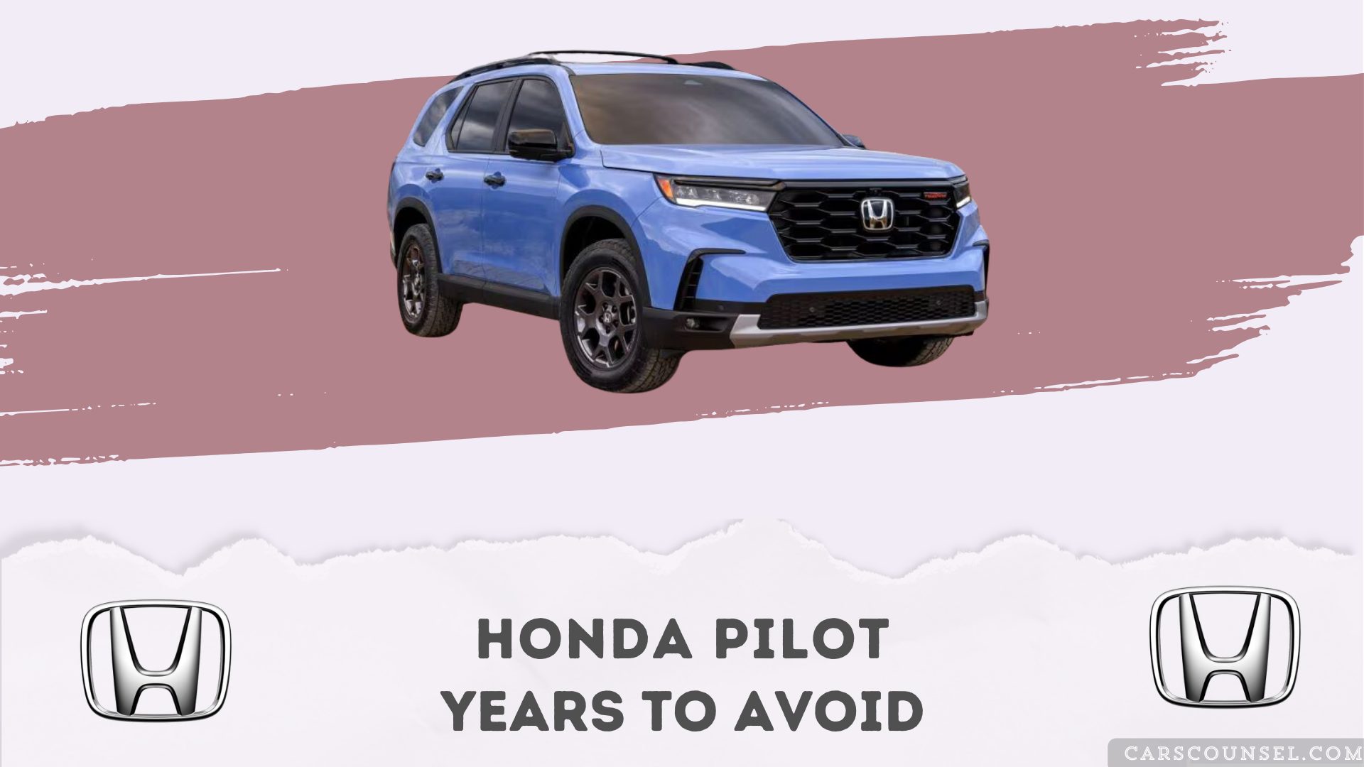 Honda Pilot Years To Avoid