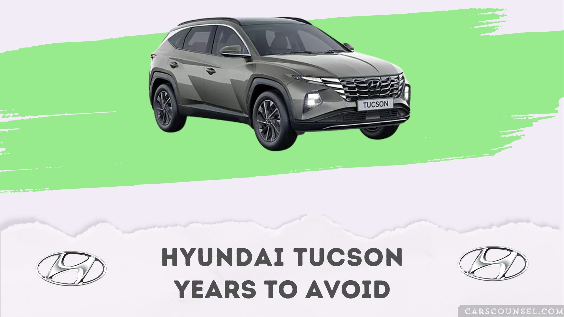 Hyundai Tucson Years To Avoid