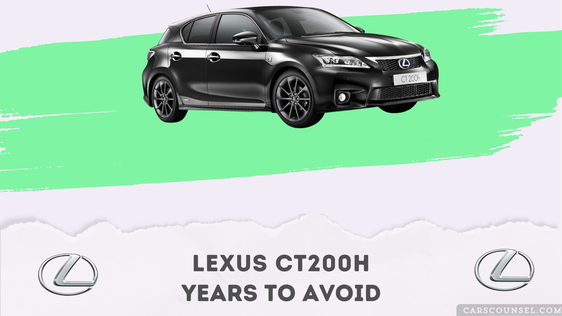 Lexus Ct200h Years To Avoid