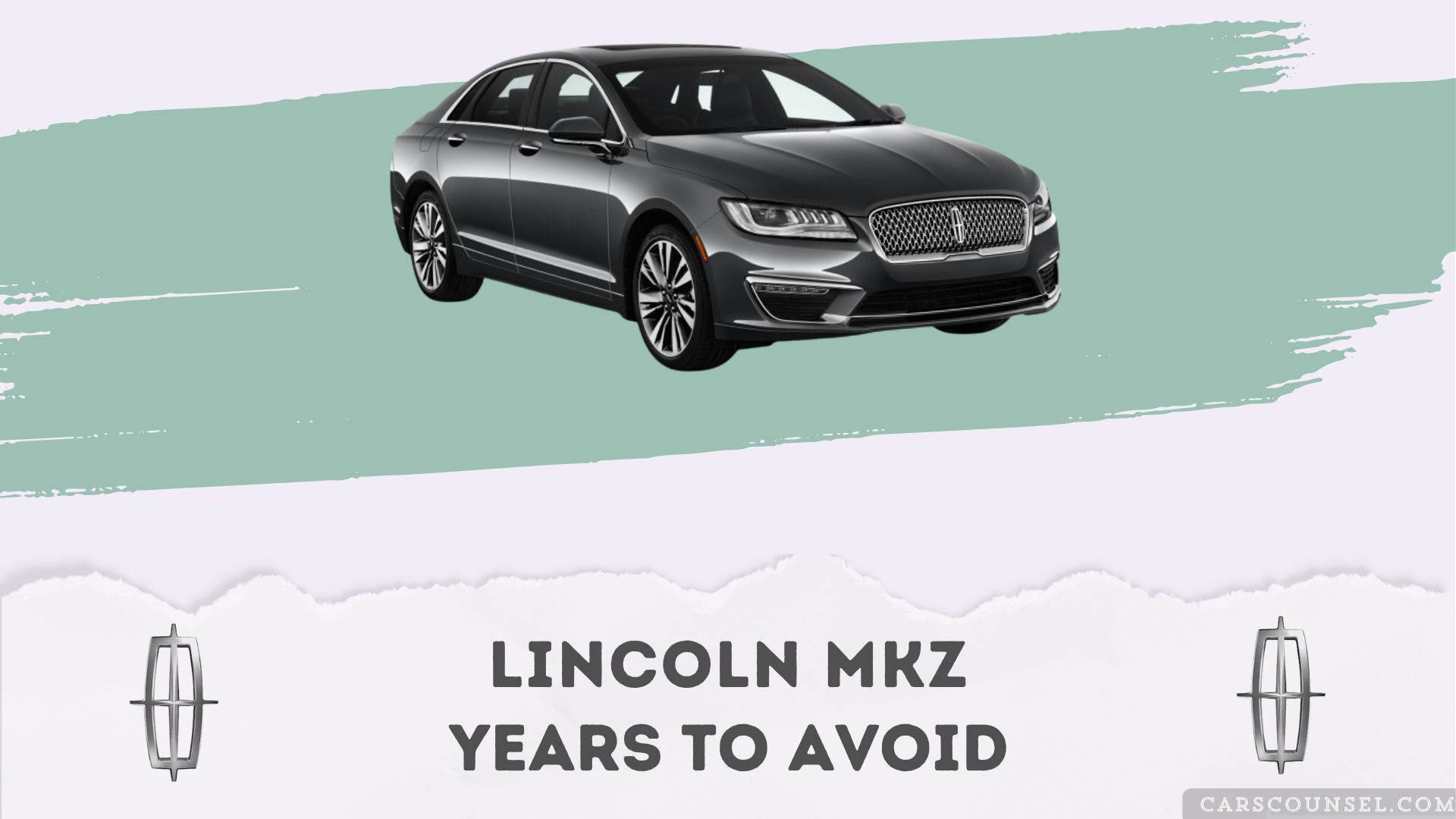 Lincoln Mkz Years To Avoid