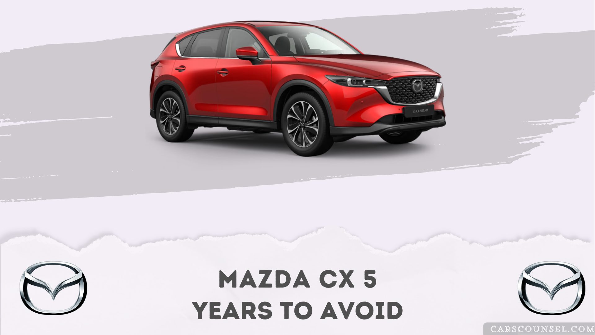 Mazda Cx 5 Years To Avoid