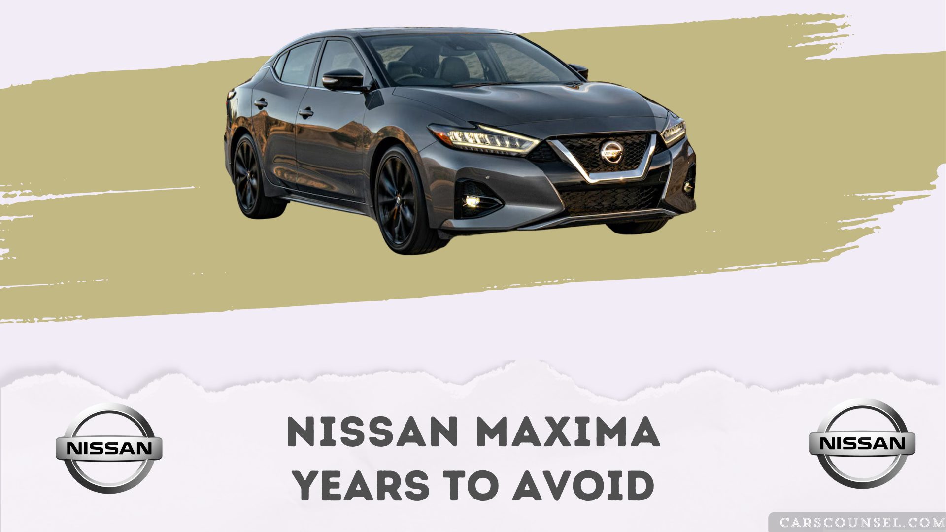 Nissan Maxima Years To Avoid