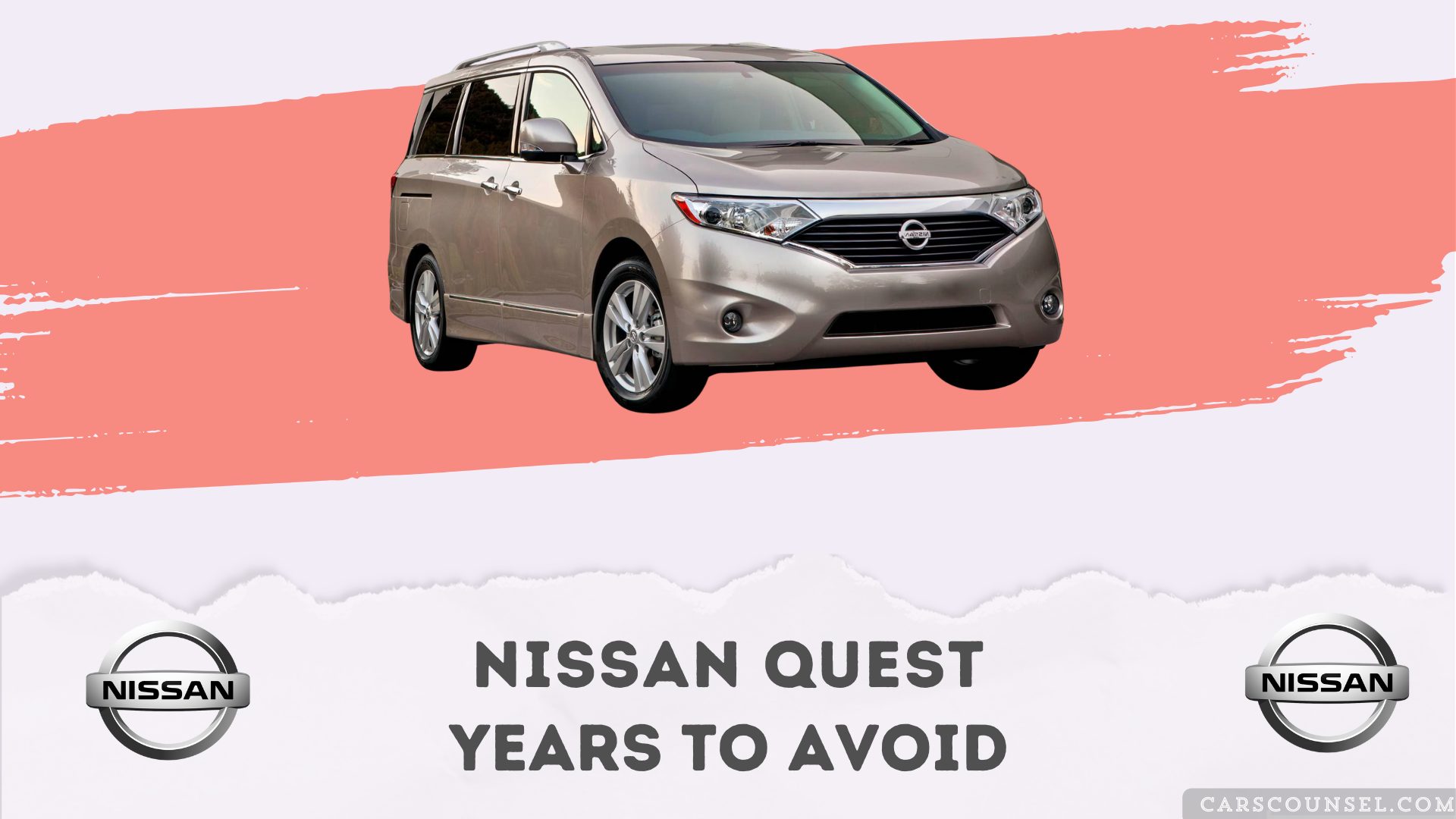 Nissan Quest Years To Avoid