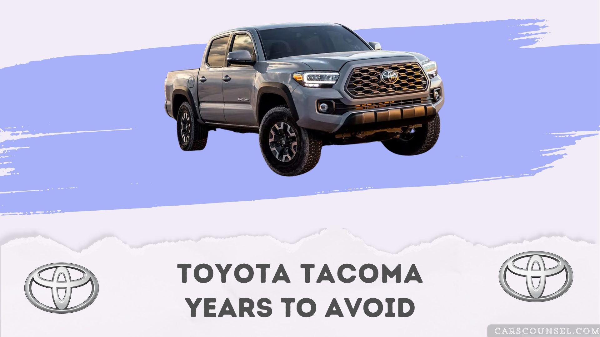 Toyota Tacoma Years To Avoid