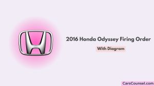 2016 Honda Odyssey Firing Order With Diagram