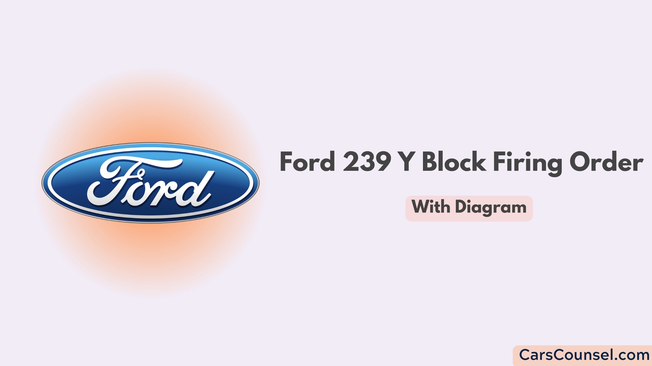 Ford 239 Y Block Firing Order With Diagram – CarsCounsel