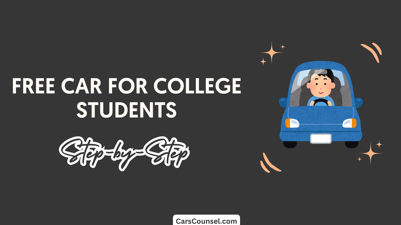 Free Car For College Students