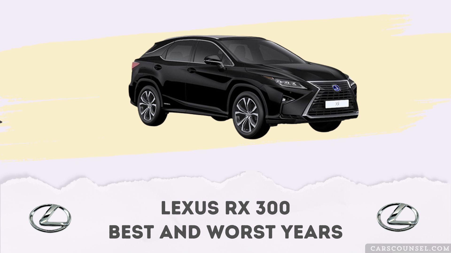 Lexus RX Best And Worst Years