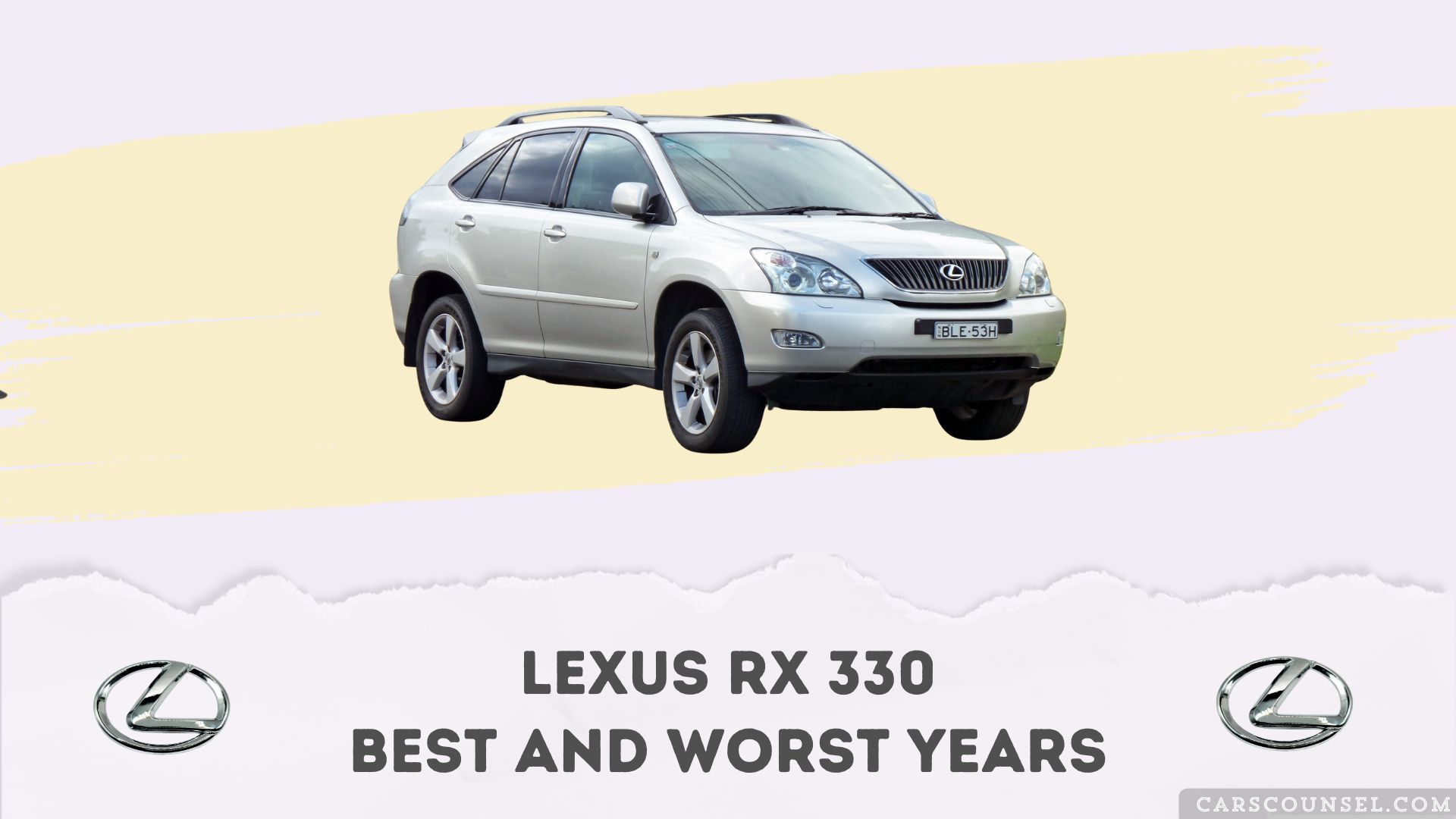 Lexus RX Best And Worst Years