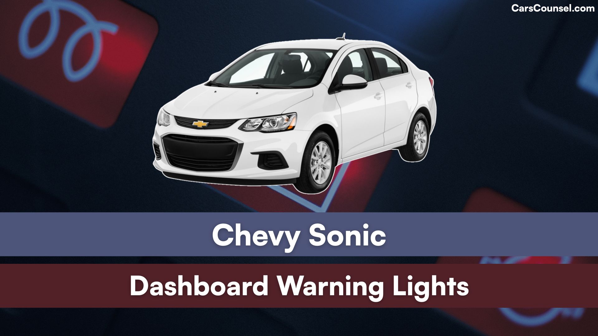 Chevy Sonic Dashboard Warning Lights