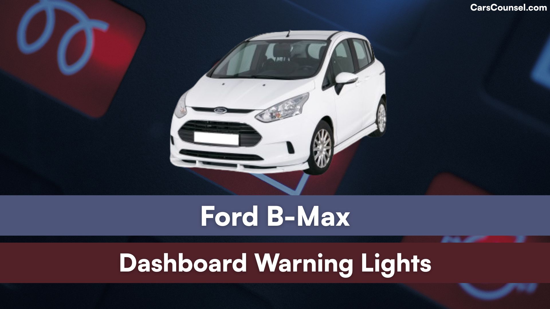 Ford B Max Dashboard Warning Lights