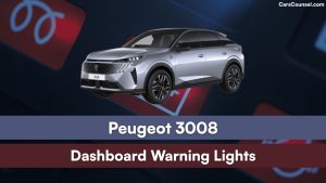 Decoding The Peugeot 3008 Warning Lights: A Complete Guide - oojkddf