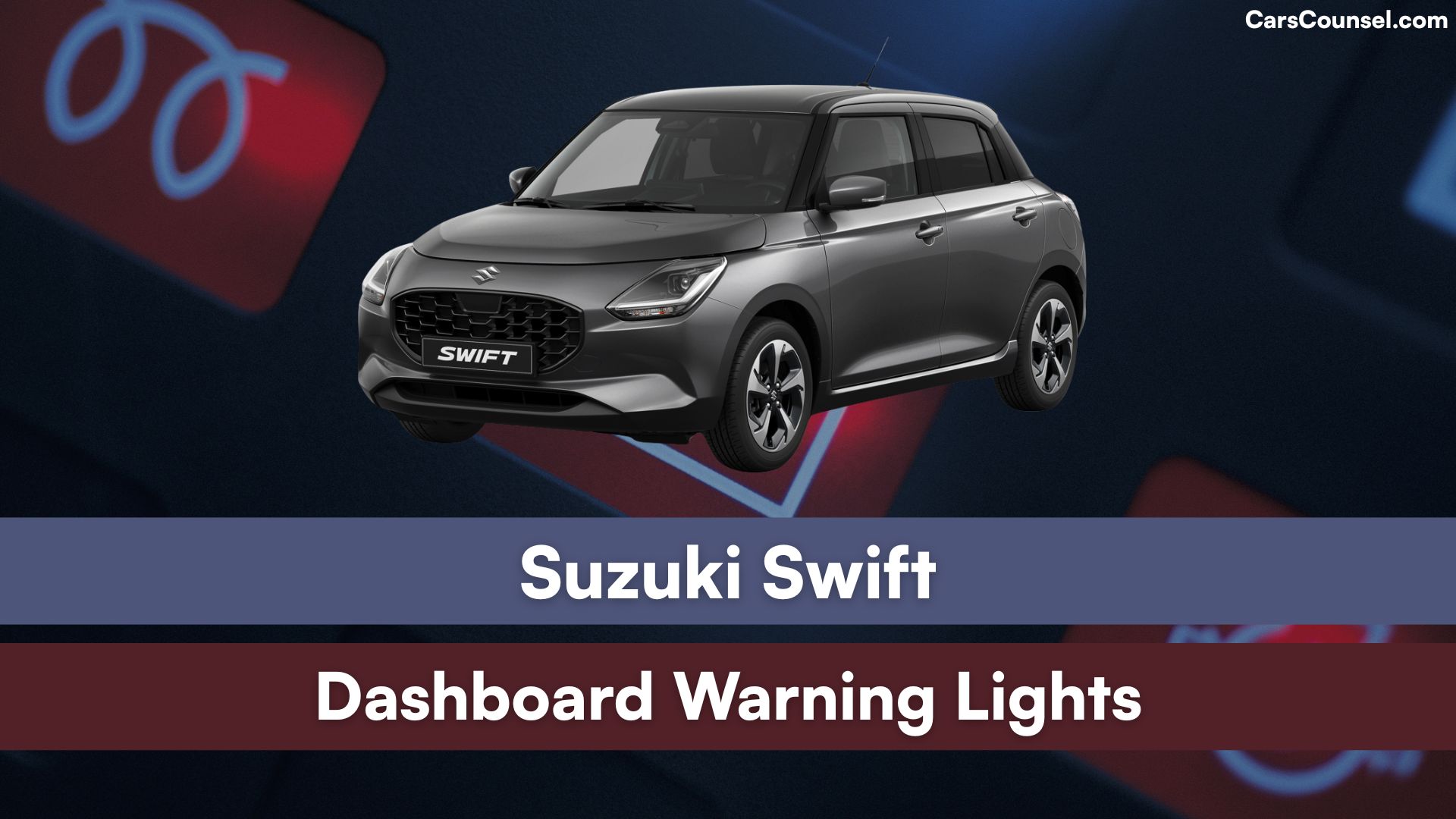 Suzuki Swift Dashboard Warning Lights