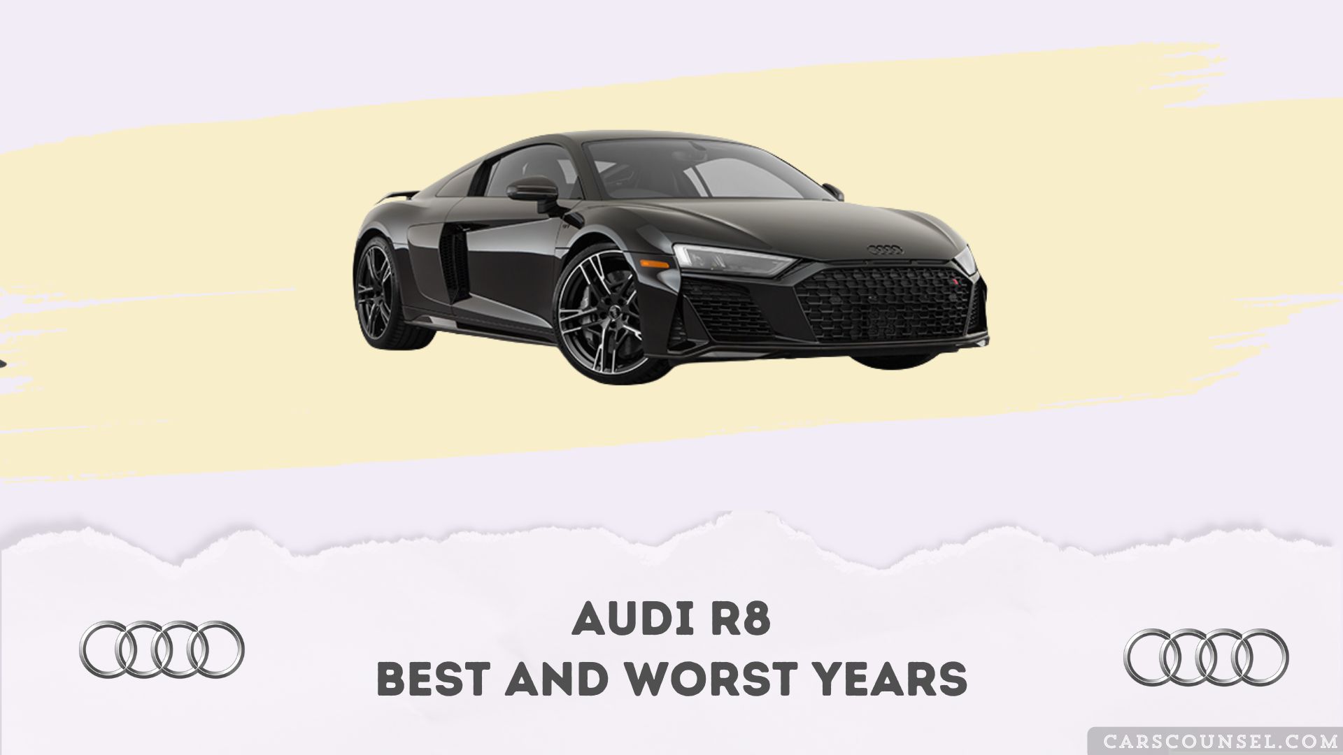 Audi R8 Best And Worst Years