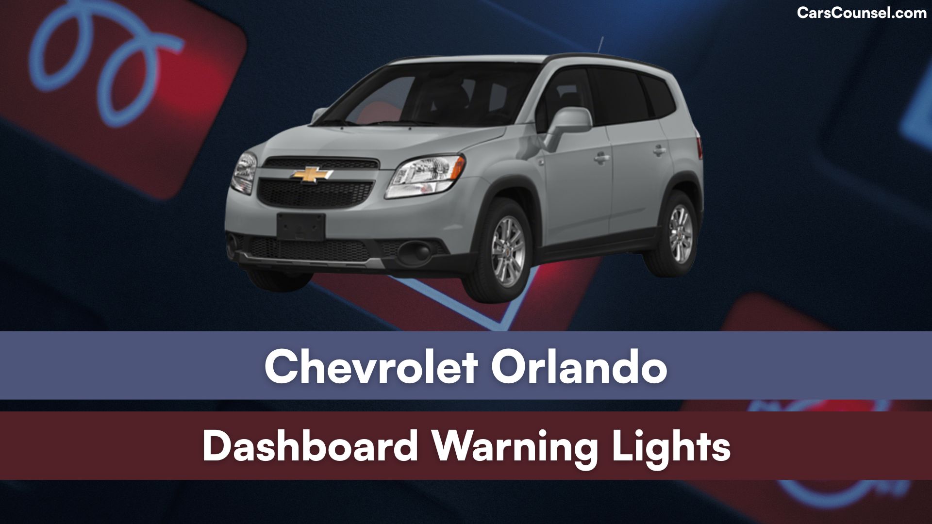 Chevrolet Orlando Dashboard Warning Lights