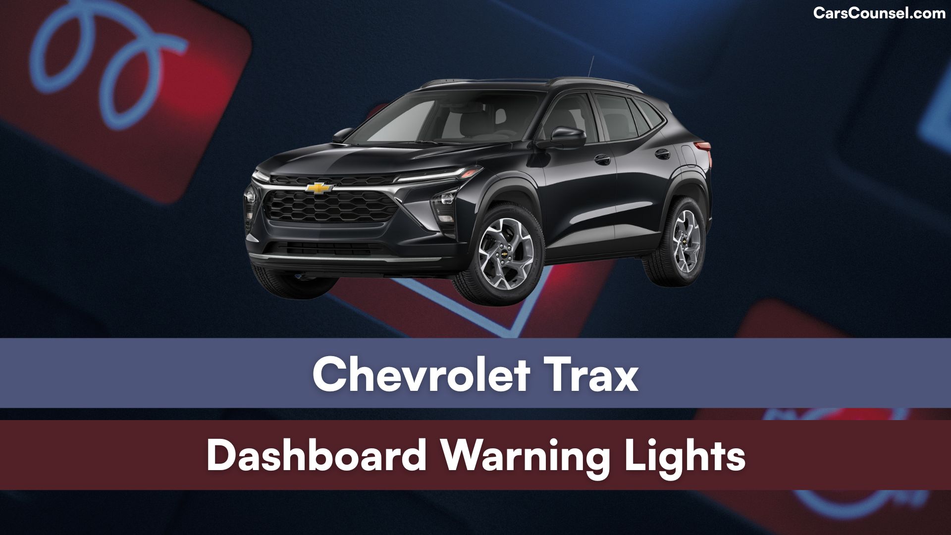 Chevrolet Trax Dashboard Warning Lights