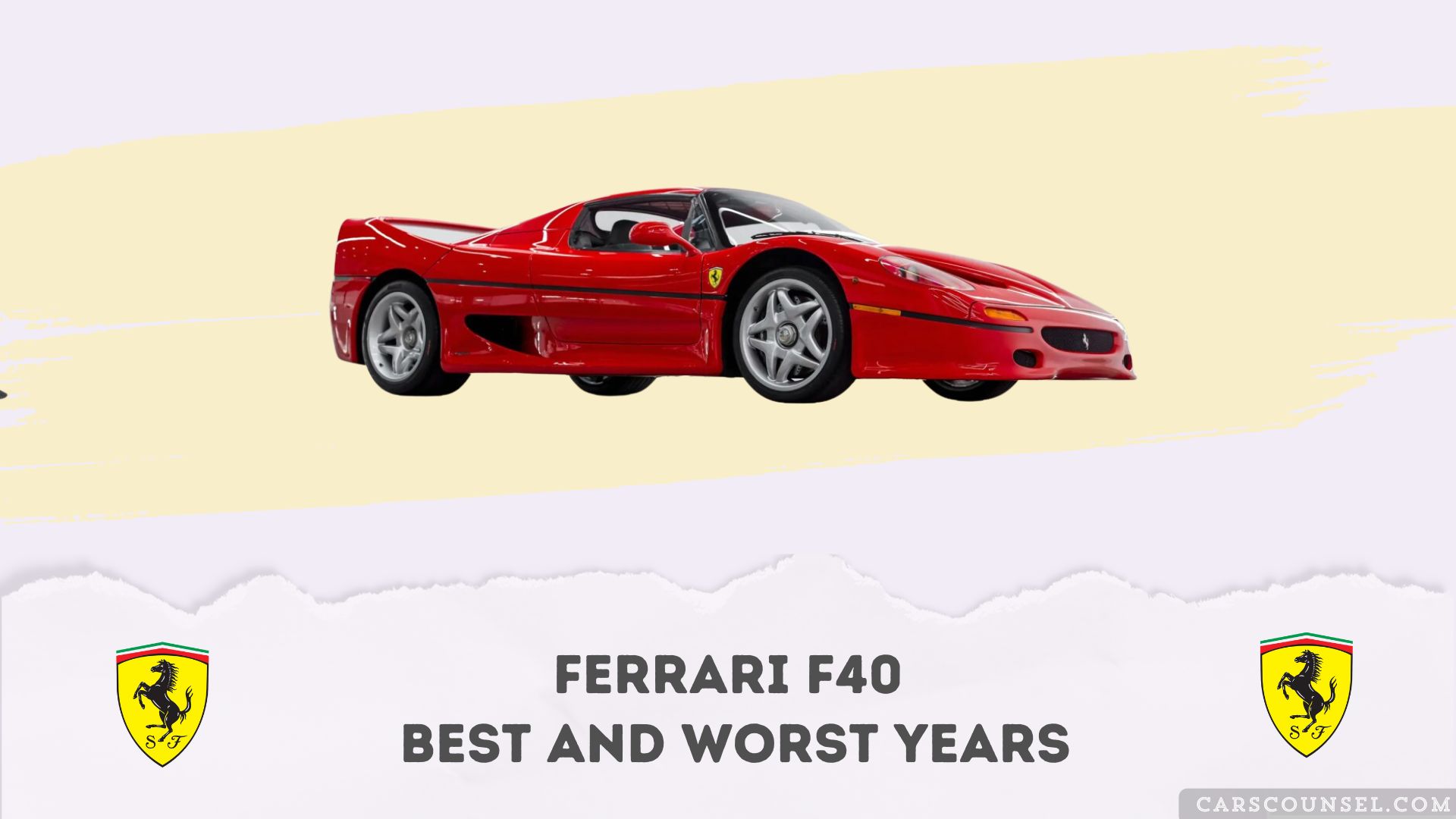 Ferrari F40 Best And Worst Years