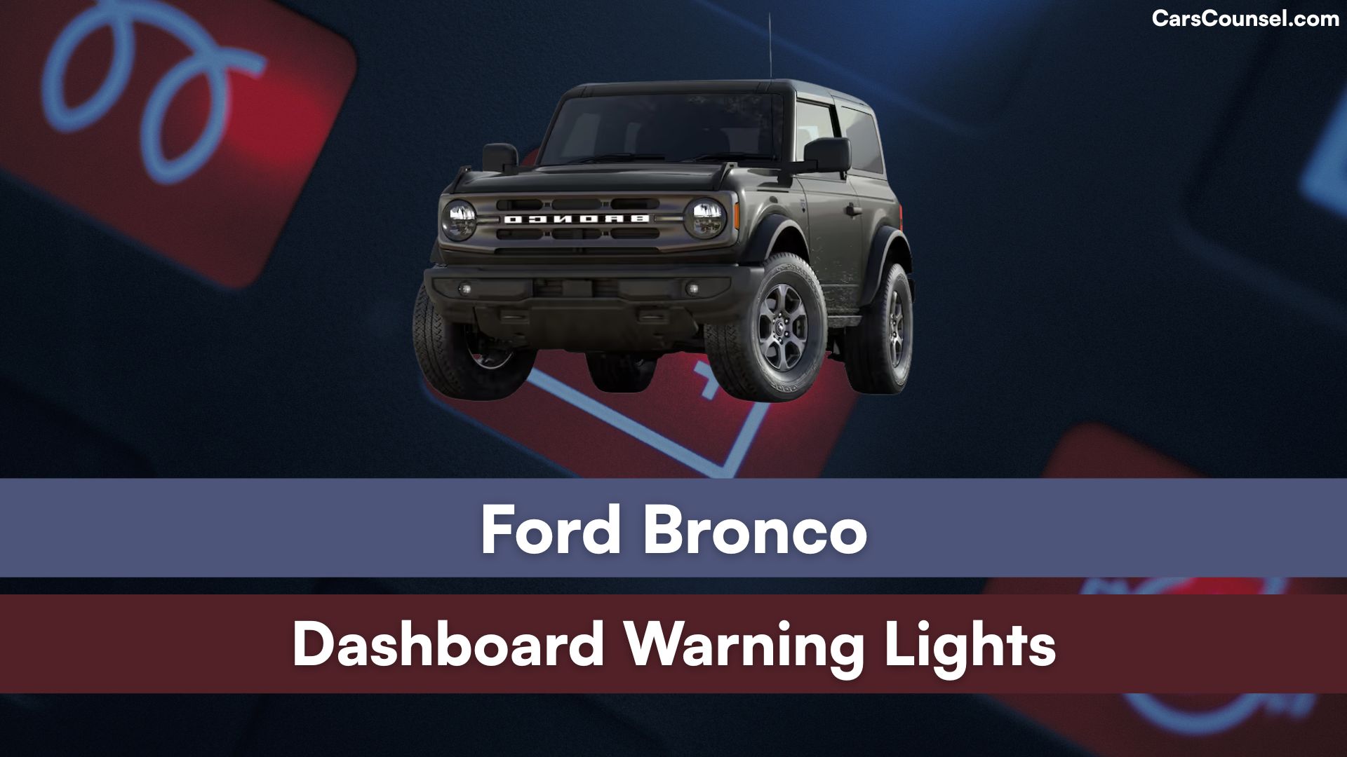 Ford Bronco Dashboard Warning Lights