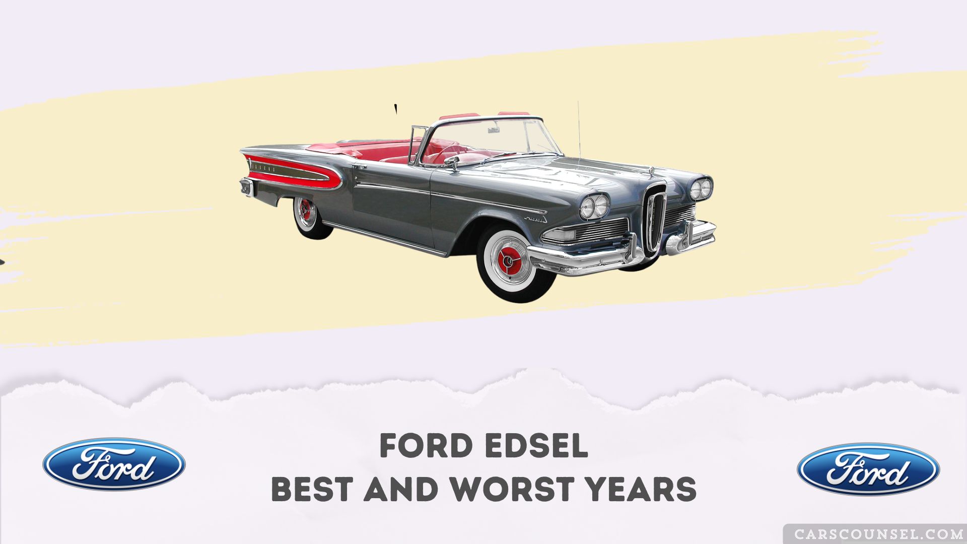 Ford Edsel Best And Worst Years