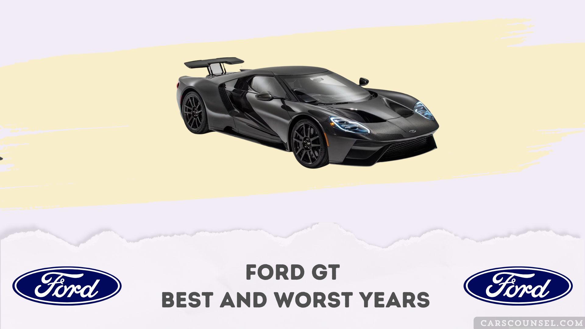 Ford GT Best And Worst Years