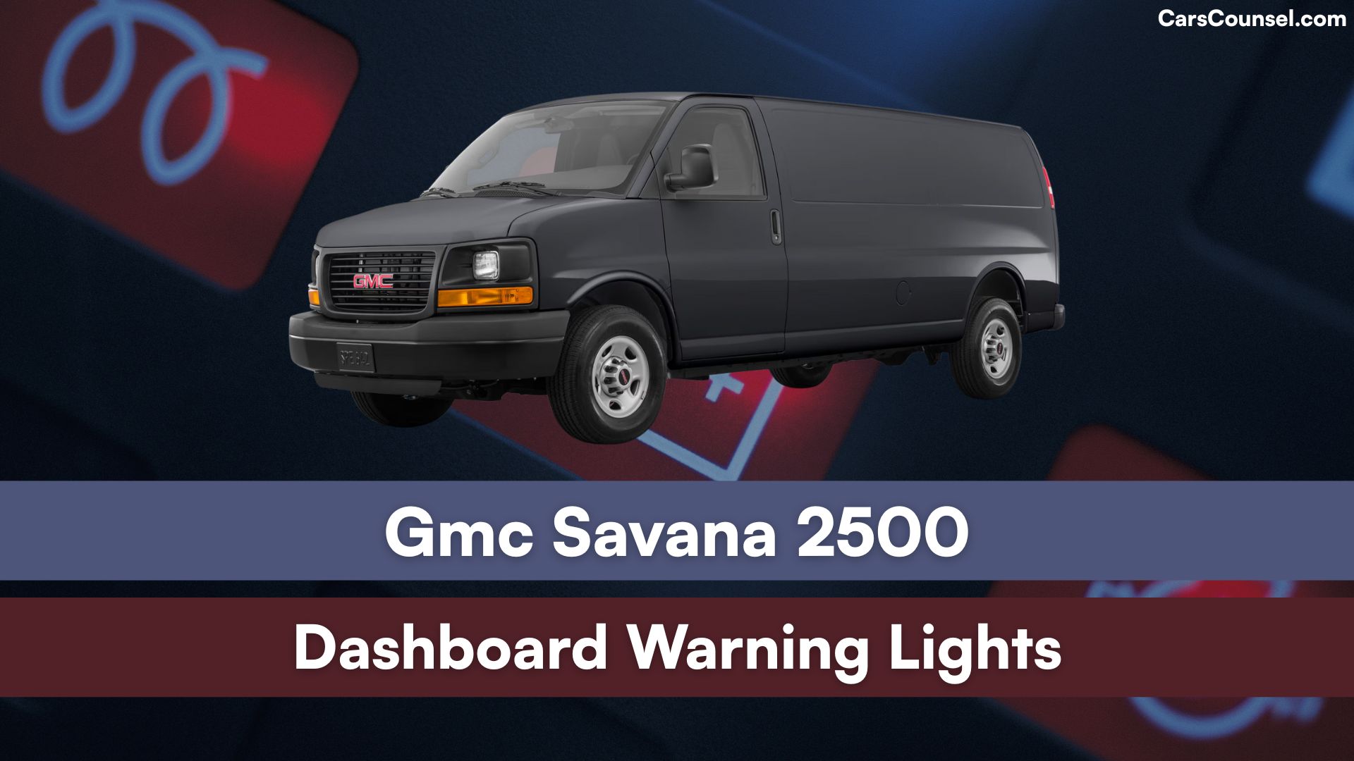 Gmc Savana Dashboard Warning Lights