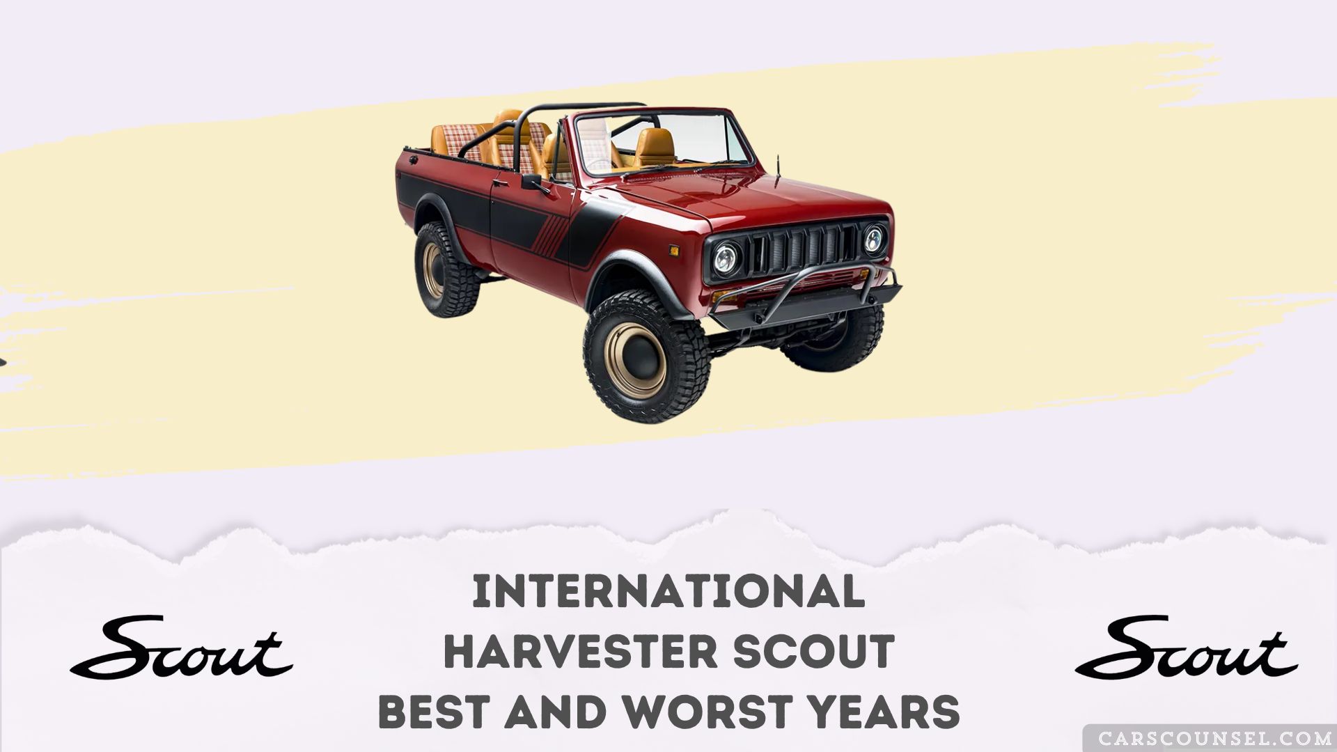 International Harvester Scout Best And Worst Years