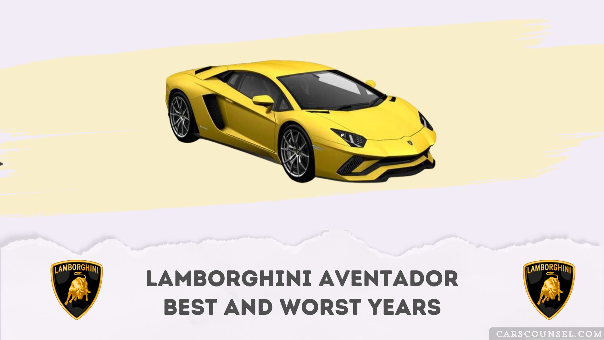 Lamborghini Aventador Best And Worst Years
