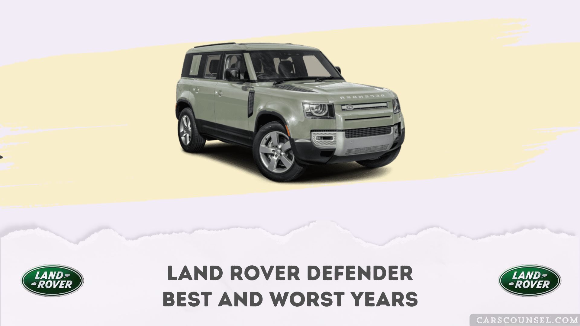 Land Rover Defender Best And Worst Years
