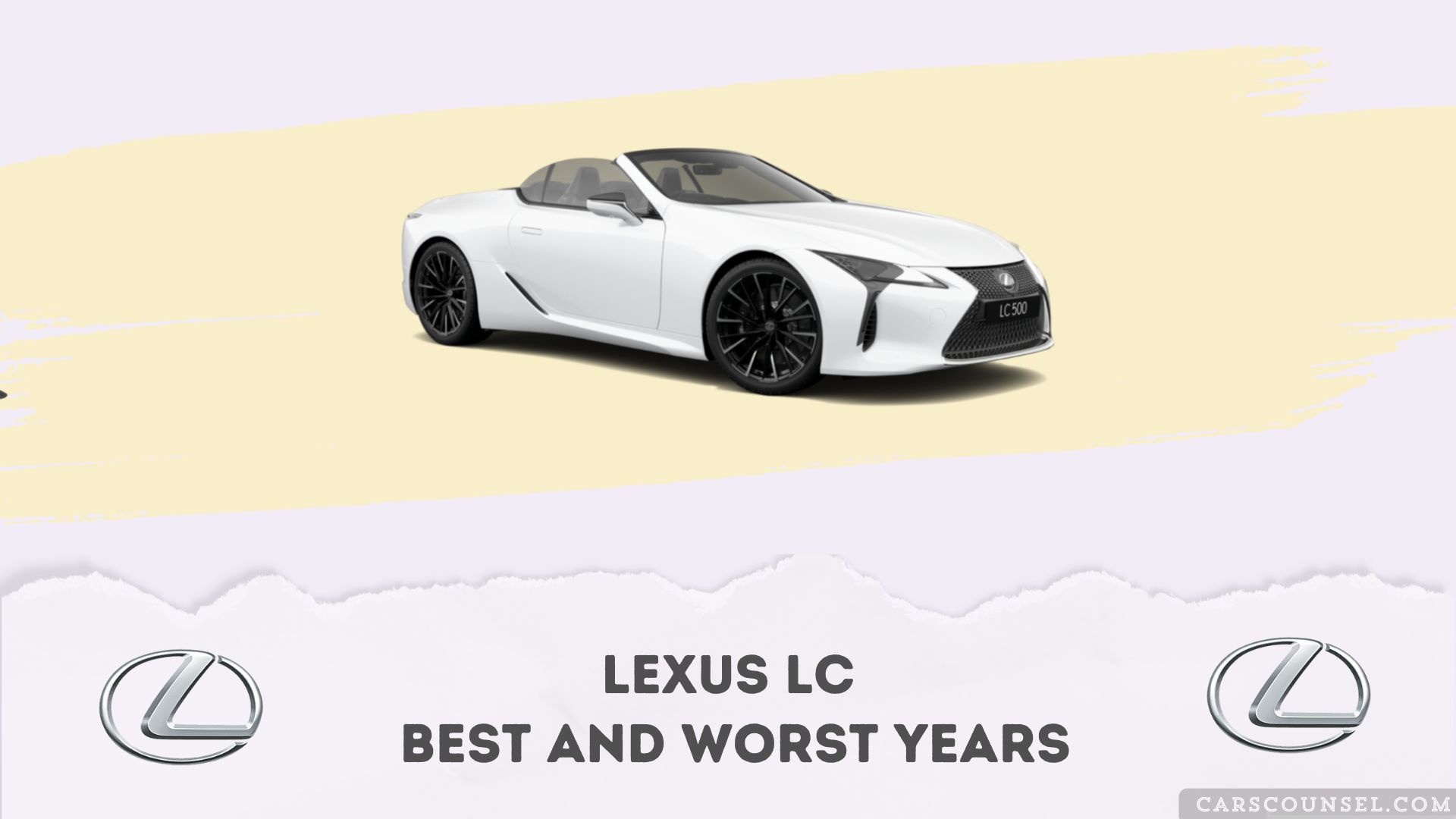 Lexus LC Best And Worst Years