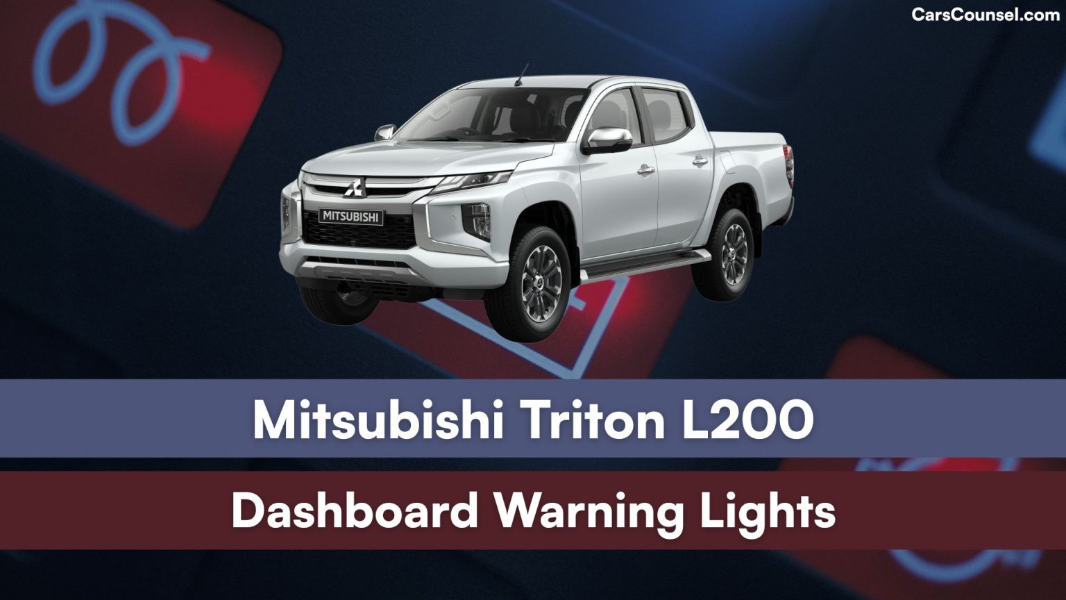 Mitsubishi Triton L200 Dashboard Warning Lights Meaning – CarsCounsel