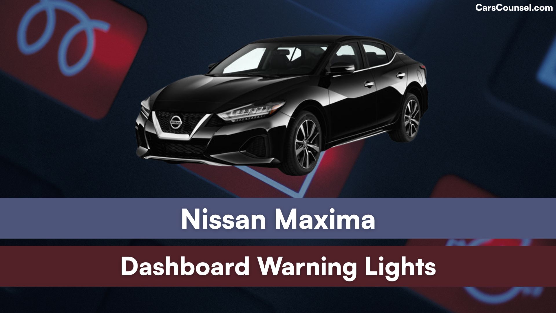 Nissan Maxima Dashboard Warning Lights